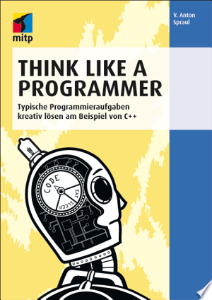 Think Like a Programmer - Deutsche Ausgabe
