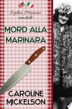 Mord alla Marinara (Sophia Mancini ermittelt)