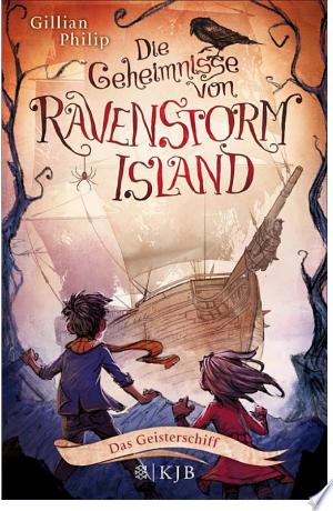 Die Geheimnisse von Ravenstorm Island – Das Geisterschiff