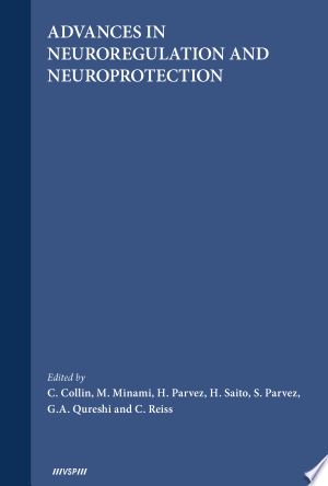 Advances in Neuroregulation and Neuroprotection