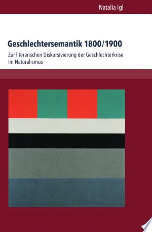 Geschlechtersemantik 1800/1900