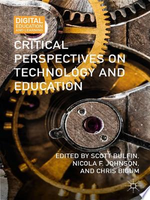 Critical Perspectives on Technology and Education