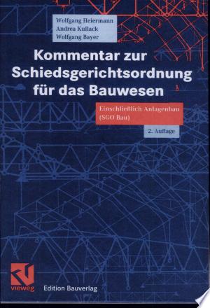 Kommentar zur Schiedsgerichtsordnung für das Bauwesen