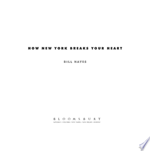 How New York Breaks Your Heart
