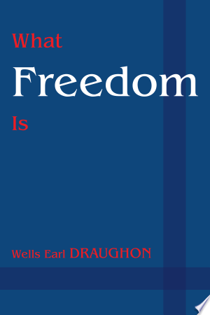 What Freedom Is