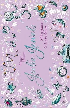 Julie Jewels - Silberglanz und Liebesbann