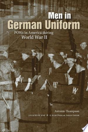 Men in German Uniform