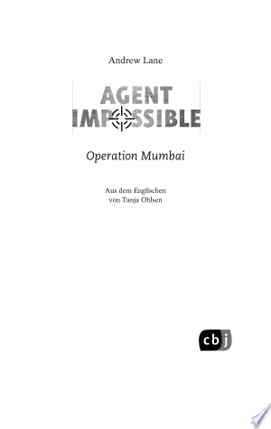 AGENT IMPOSSIBLE - Operation Mumbai