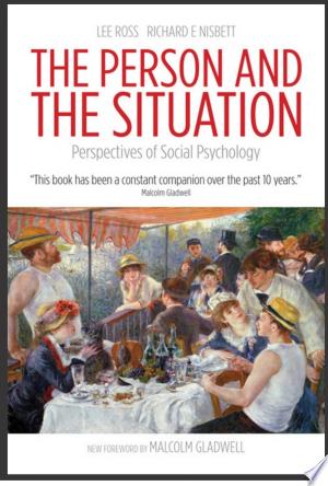 The Person and the Situation