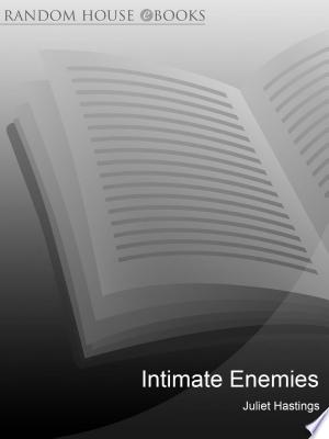 Intimate Enemies