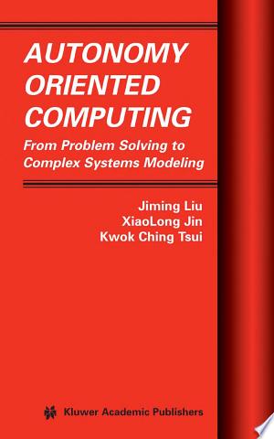 Autonomy Oriented Computing