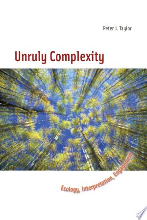 Unruly Complexity