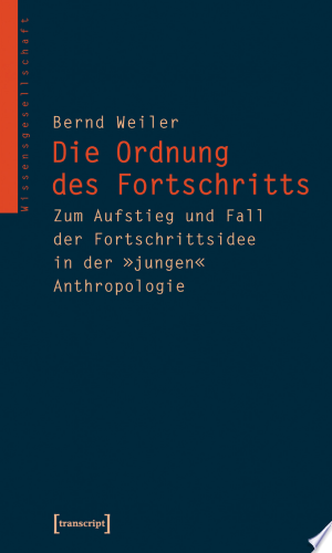 Die Ordnung des Fortschritts