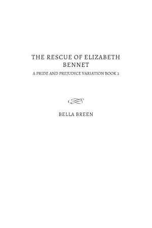 The Rescue of Elizabeth Bennet