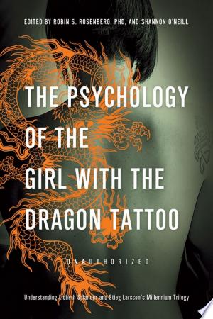 The Psychology of the Girl with the Dragon Tattoo