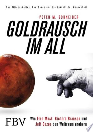 Goldrausch im All
