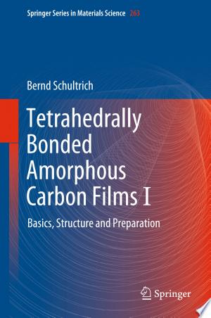 Tetrahedrally Bonded Amorphous Carbon Films I