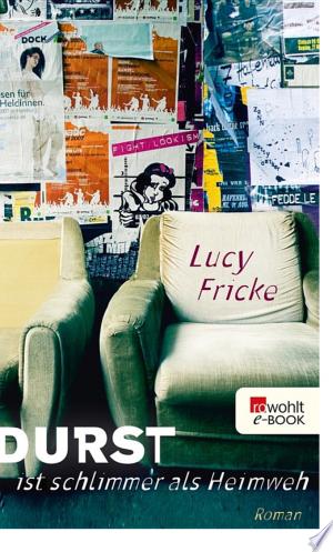 Durst ist schlimmer als Heimweh