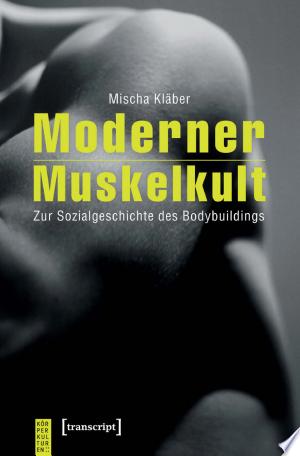 Moderner Muskelkult