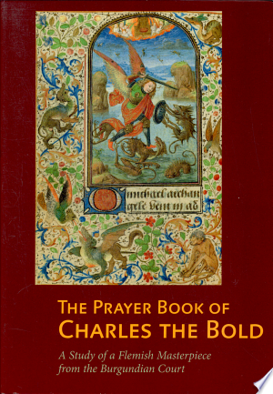 The Prayer Book of Charles the Bold
