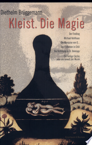 Kleist, Die Magie