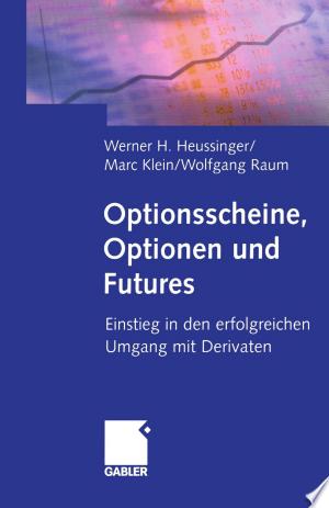 Optionsscheine, Optionen und Futures