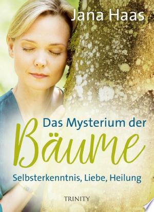 Das Mysterium der Bäume