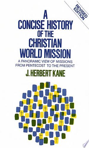A Concise History of the Christian World Mission