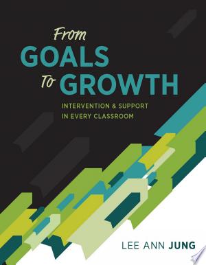 From Goals to Growth