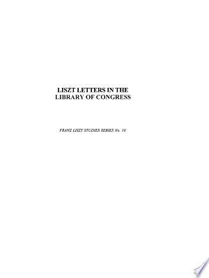 Liszt Letters in the Library of Congress