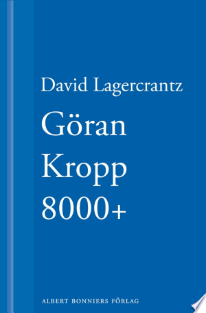 Göran Kropp 8000+
