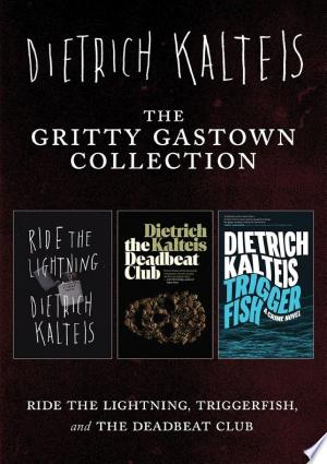 The Gritty Gastown Collection