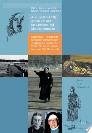 Aus der KZ- Hölle in den Einsatz für Christus und Menschenrechte