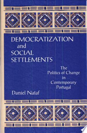 Democratization and Social Settlements