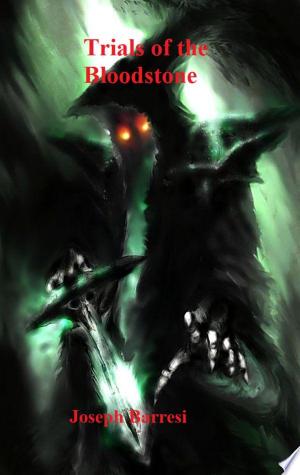 Trials of the Bloodstone