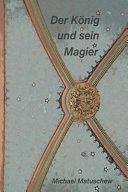Der Koenig Und Sein Magier