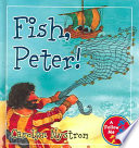 Fish, Peter!