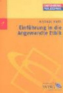 Einführung in die Angewandte Ethik