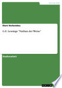 G.E. Lessings "Nathan der Weise"