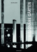 Visionäre Gärten