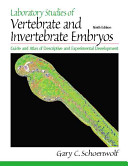 Laboratory Studies of Vertebrate and Invertebrate Embryos