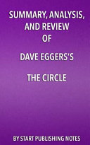 Summary, Analysis, and Review of Dave Eggers