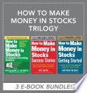 How to Make Money in Stocks Trilogy