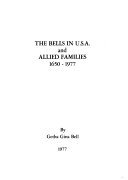 The Bells in U.S.A. and Allied Families, 1650-1977