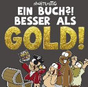 Ein Buch?! Besser als Gold!