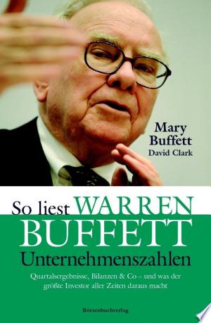 So liest Warren Buffett Unternehmenszahlen