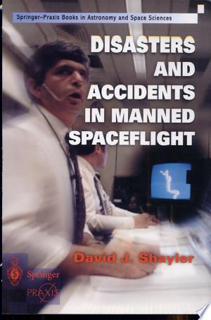 Disasters and Accidents in Manned Spaceflight