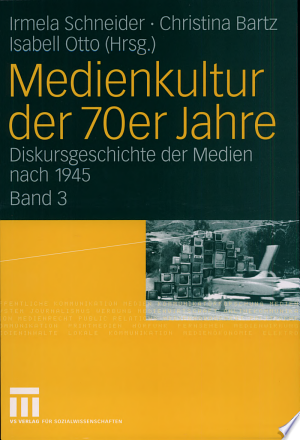 Medienkultur der 70er Jahre