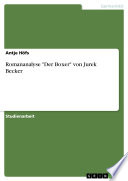 Romananalyse "Der Boxer" von Jurek Becker