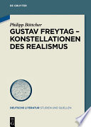 Gustav Freytag - Konstellationen des Realismus
